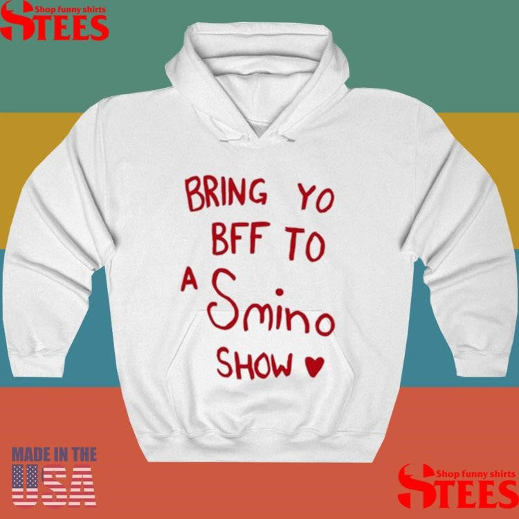Bring Yo Bff To A Smino Show T-shirt