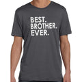 Brother Best Brother Ever Shirt Funny Shirt Brother Shirt T-Shirts, Hoodie, Sweatshirt