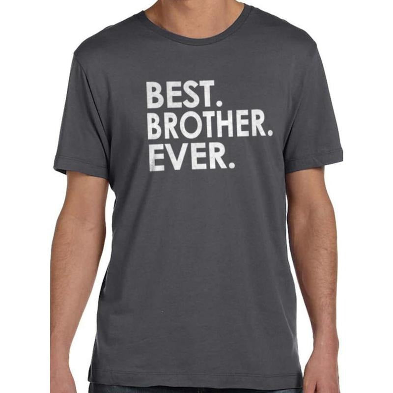 Brother Best Brother Ever Shirt Funny Shirt Brother Shirt T-Shirts, Hoodie, Sweatshirt