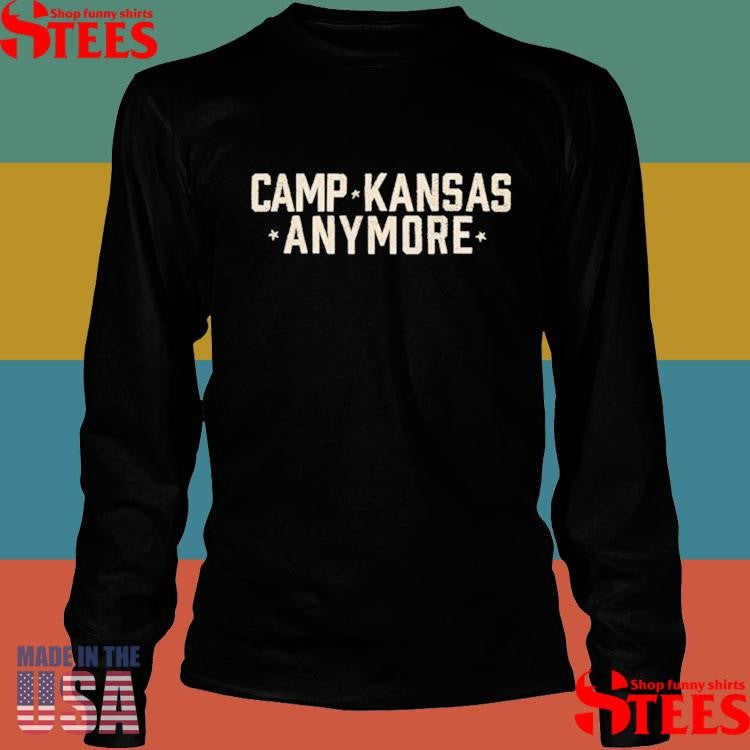 Brown Camp Kansas Anymore T-shirt