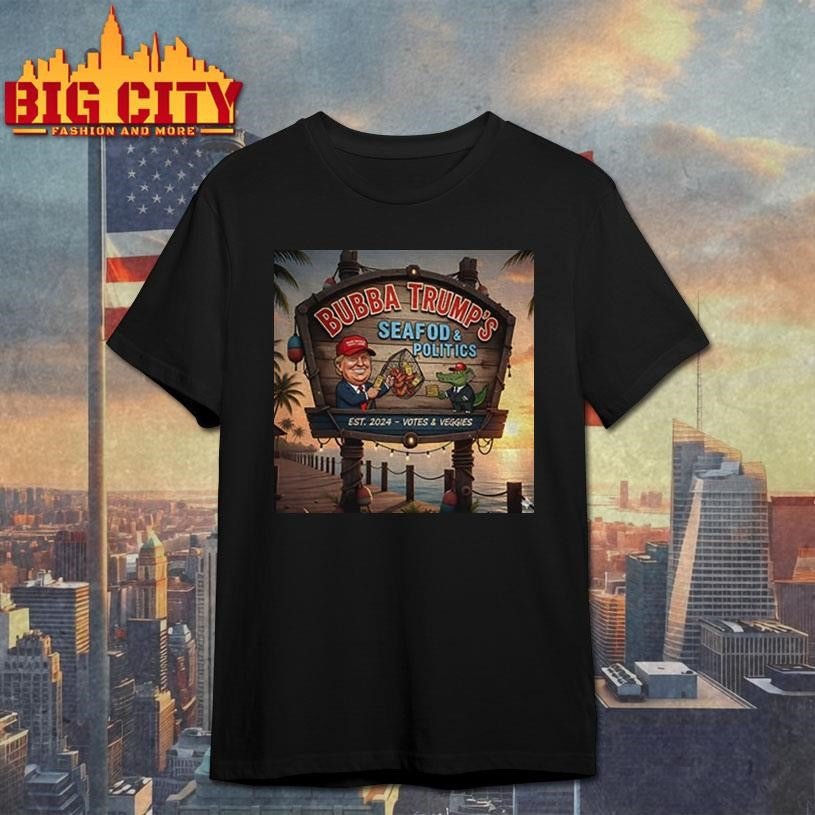 Bubba Trump’s seafood and politics shirt