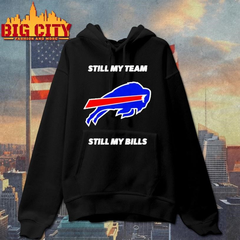 Buffalo Bulls Still My Team Still My Bills Shirt