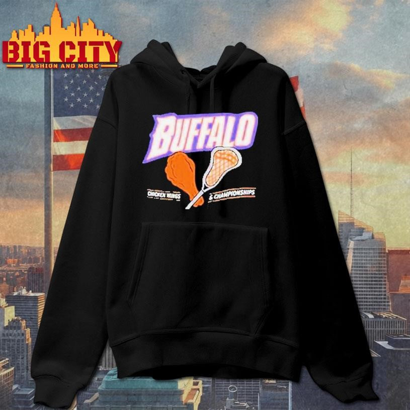 Buffalo Chicken Wings And Championships Shirt