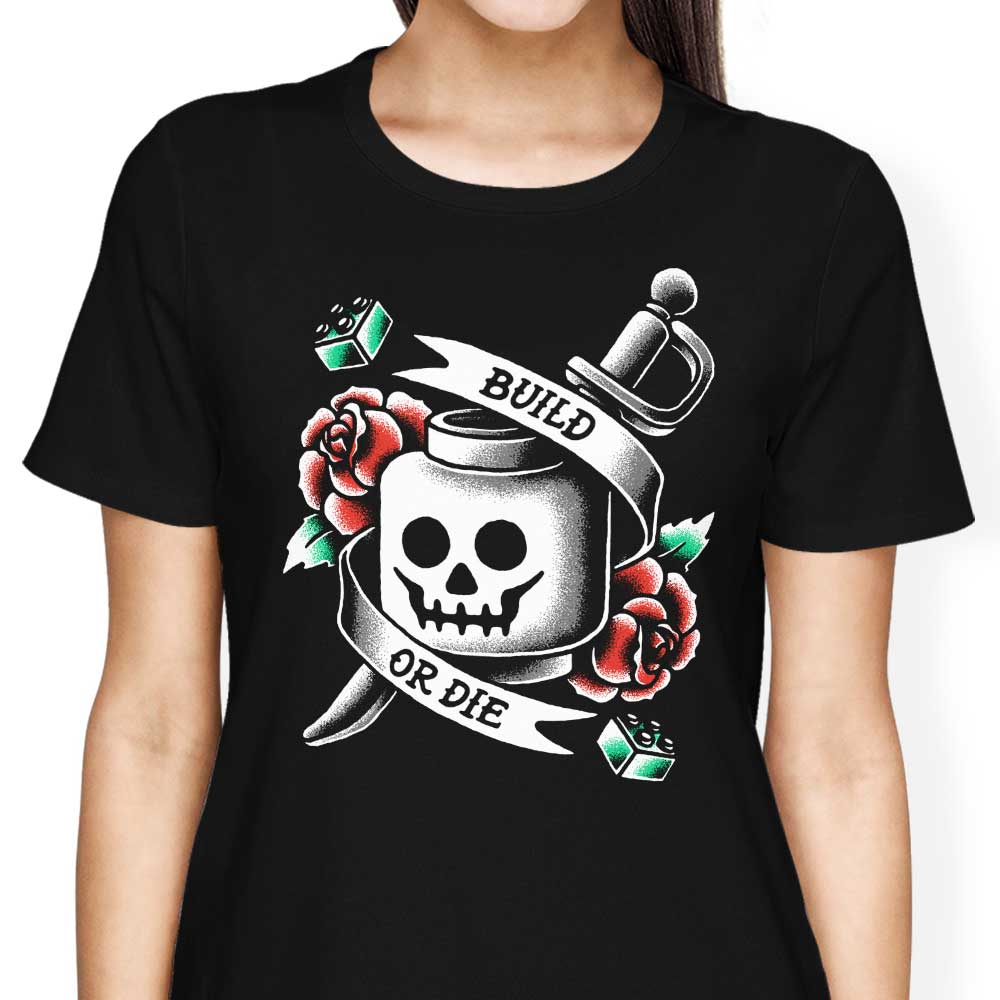 Build Die T-Shirts, Hoodie, Sweatshirt