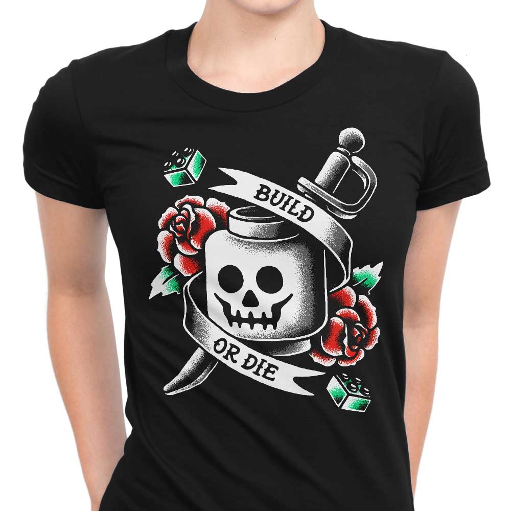 Build Die T-Shirts, Hoodie, Sweatshirt