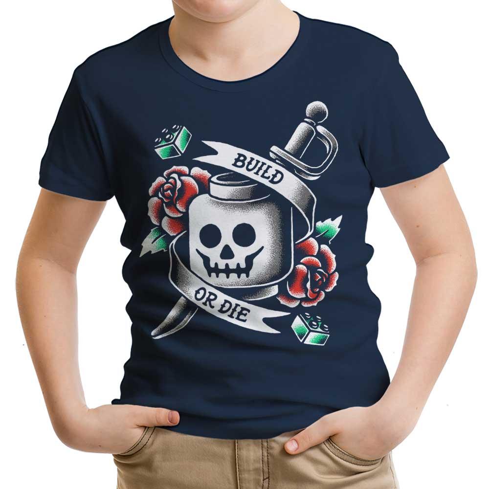 Build Die T-Shirts, Hoodie, Sweatshirt