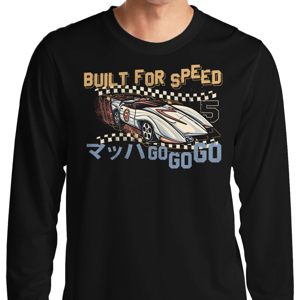 Built Speed Long Sleeve T-Shirts, Hoodie, Sweatshirt