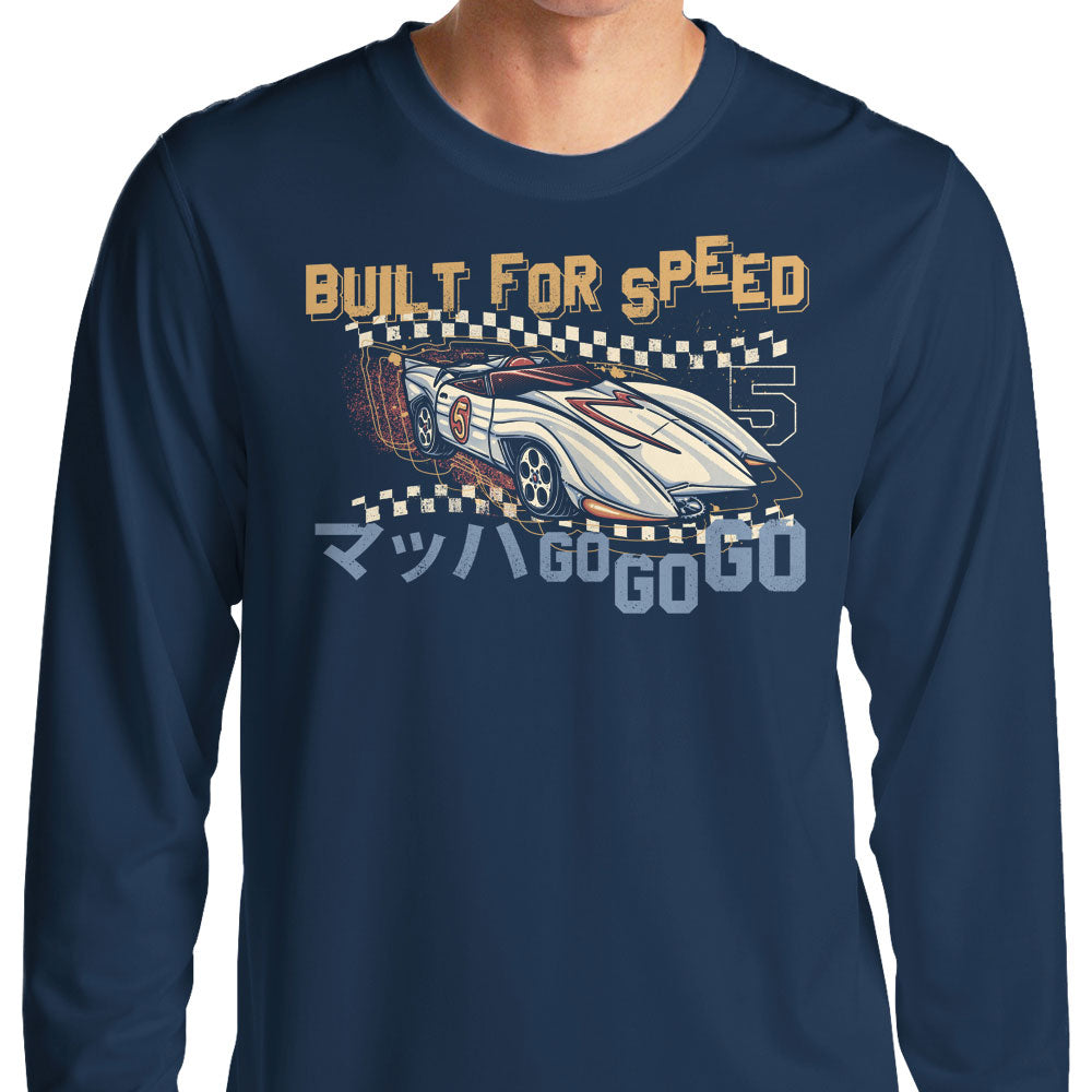 Built Speed Long Sleeve T-Shirts, Hoodie, Sweatshirt