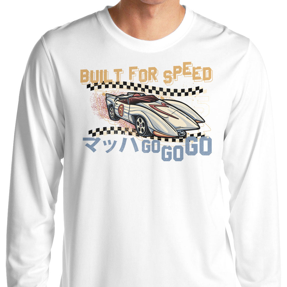 Built Speed Long Sleeve T-Shirts, Hoodie, Sweatshirt