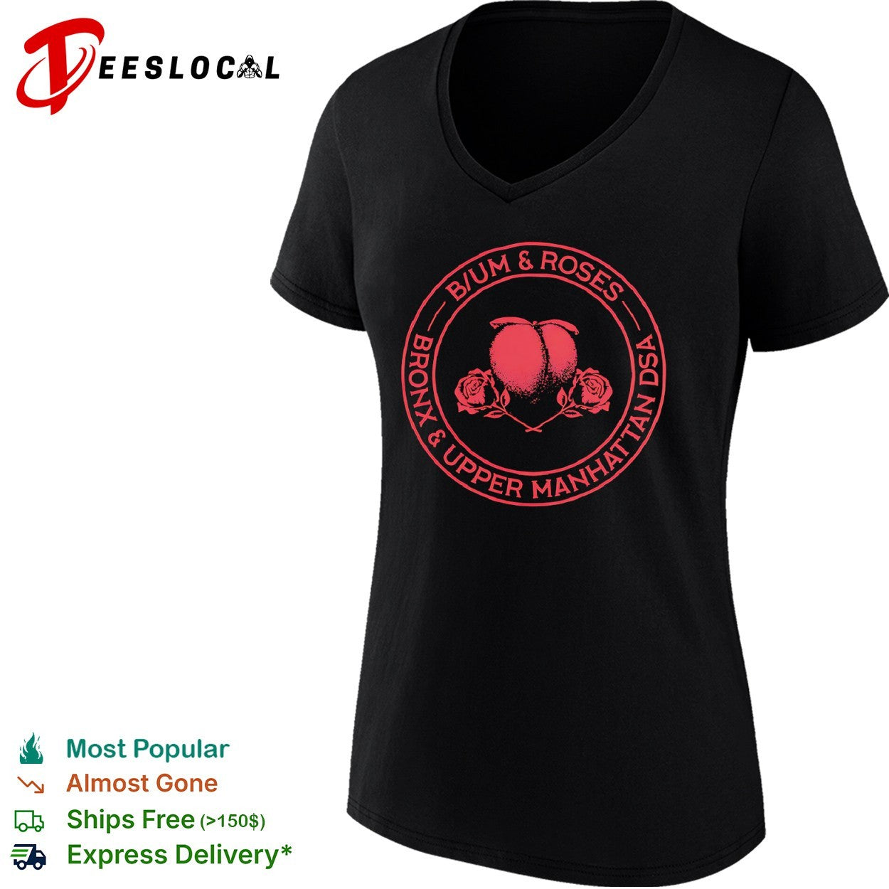 Bum and Roses Bronx and Upper Manhattan DSA shirt