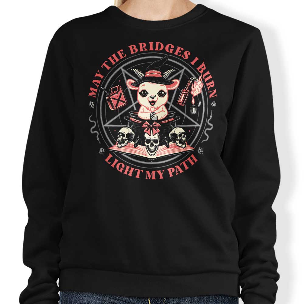 Burn Bridges - Sweatshirt T-Shirts, Hoodie | CiraTrend.com (Image 1)