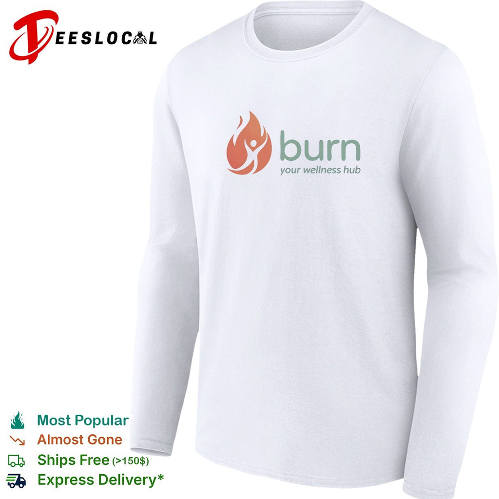 Burn your wellness hub logo shirt