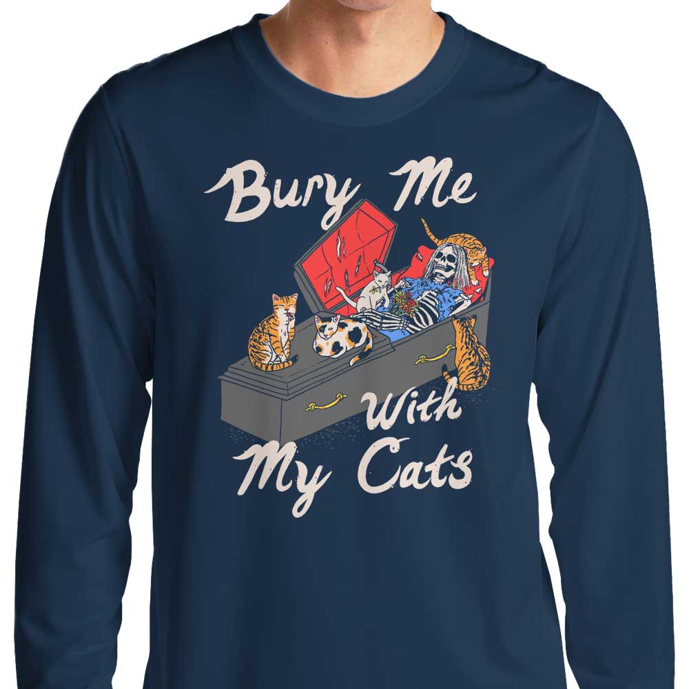 Bury Me With My Cats - Long Sleeve T-Shirt Hoodie, Sweatshirt | CiraTrend.com (Image 3)