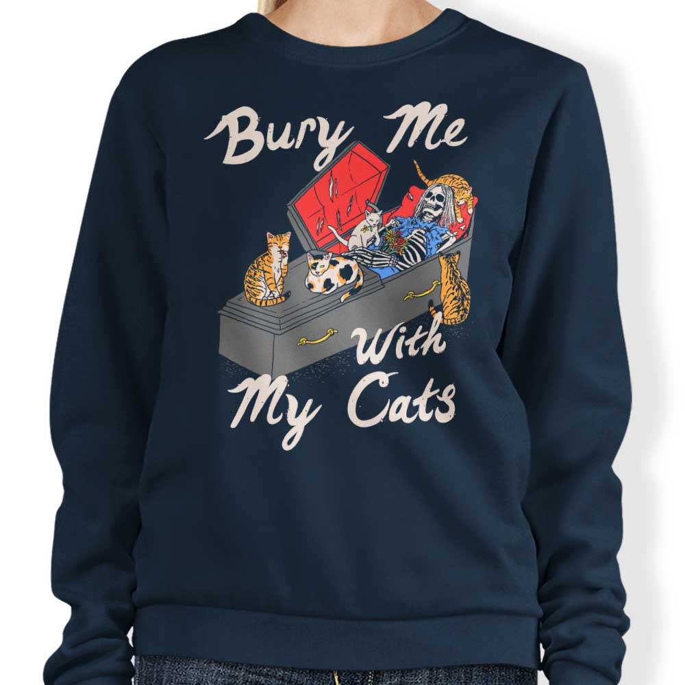 Bury Me With My Cats - Sweatshirt T-Shirts, Hoodie | CiraTrend.com (Image 3)