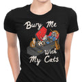 Bury Me With My Cats - Women's Apparel T-Shirts, Hoodie, Sweatshirt | CiraTrend.com (Image 1)
