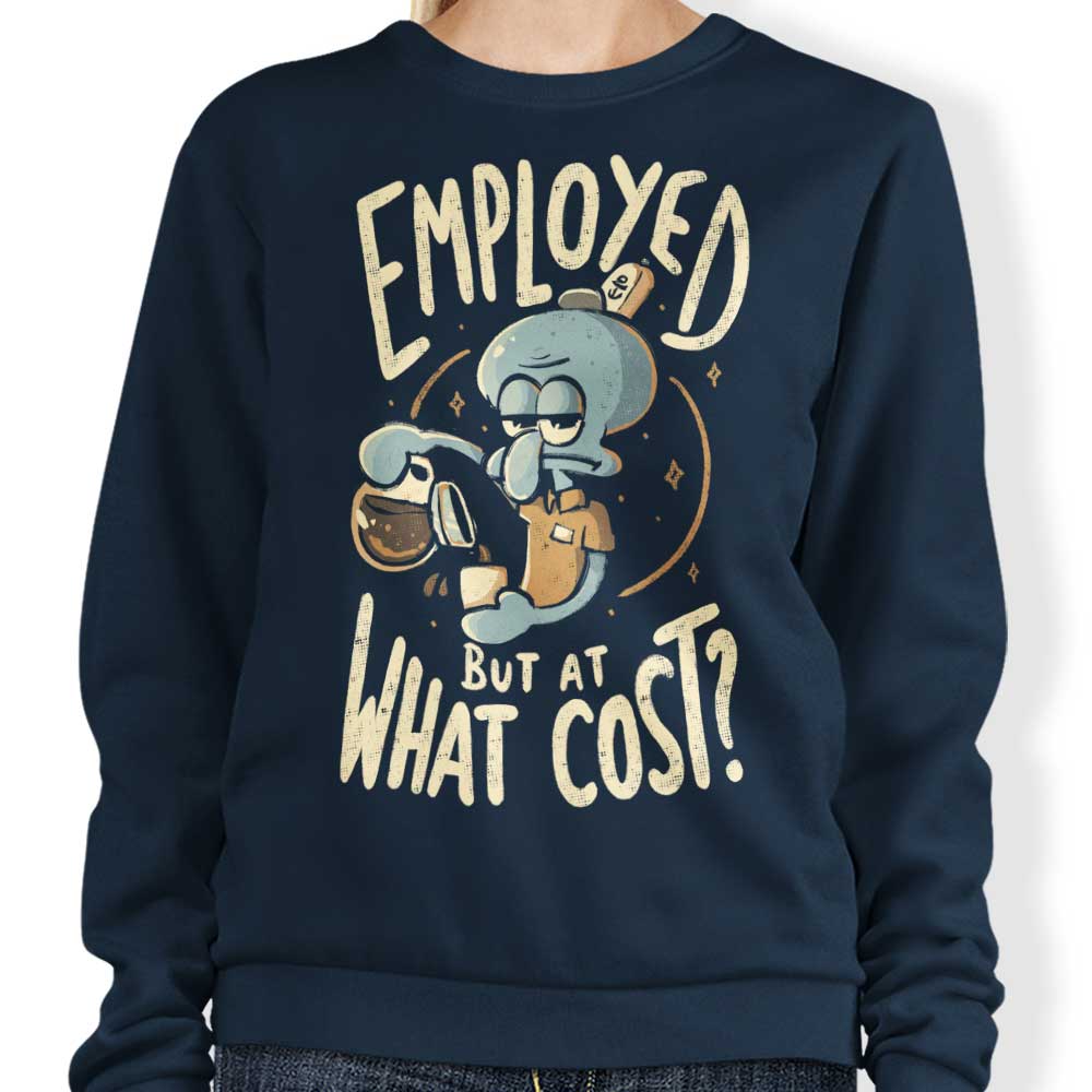But at What Cost? - Sweatshirt T-Shirts, Hoodie | CiraTrend.com (Image 3)