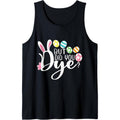 But Did You Dye Funny Easter Egg Dye Sarcastic Workout Tank Top made in usa T-Shirts, Hoodie, Sweatshirt | CiraTrend.com