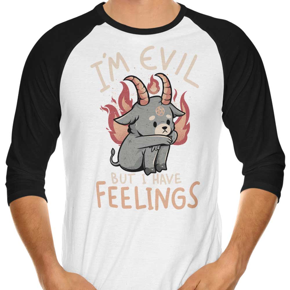 But I Have Feelings - 3/4 Sleeve Raglan T-Shirt Hoodie, Sweatshirt | CiraTrend.com (Image 1)