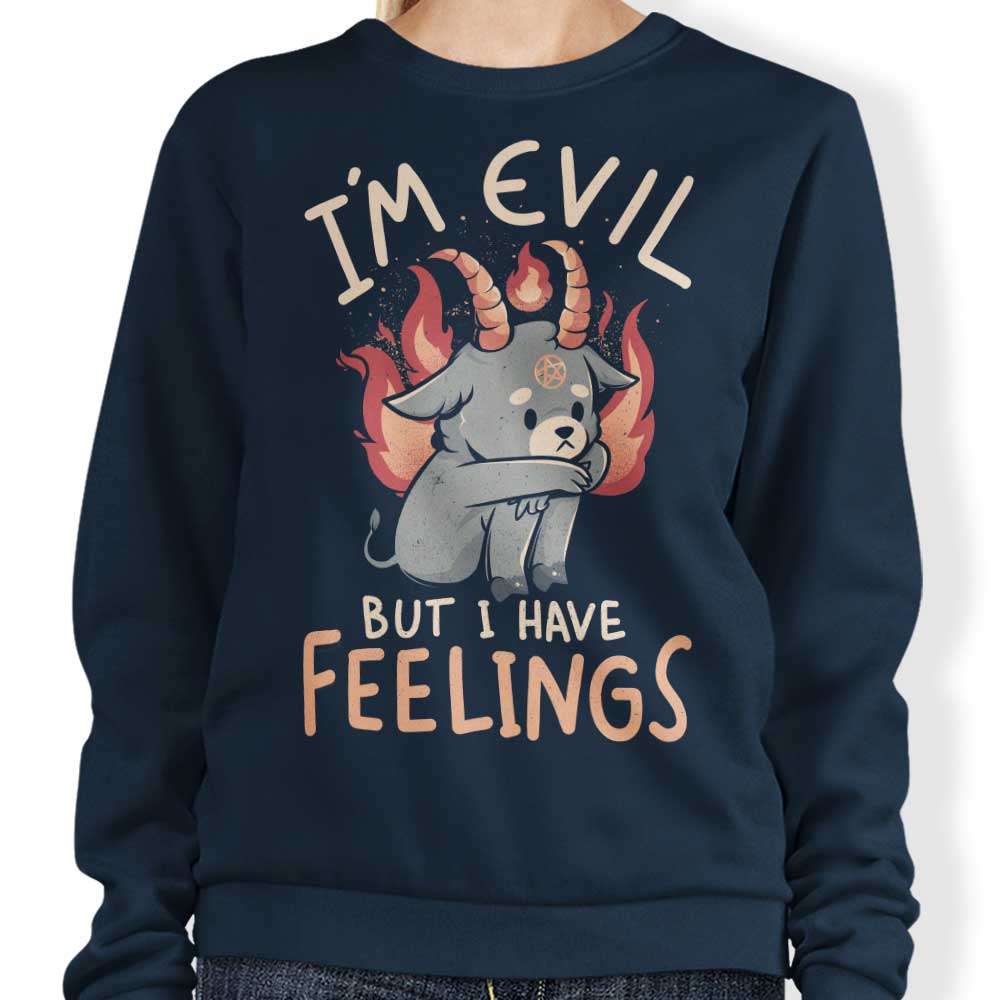 But I Have Feelings - Sweatshirt T-Shirts, Hoodie | CiraTrend.com (Image 3)