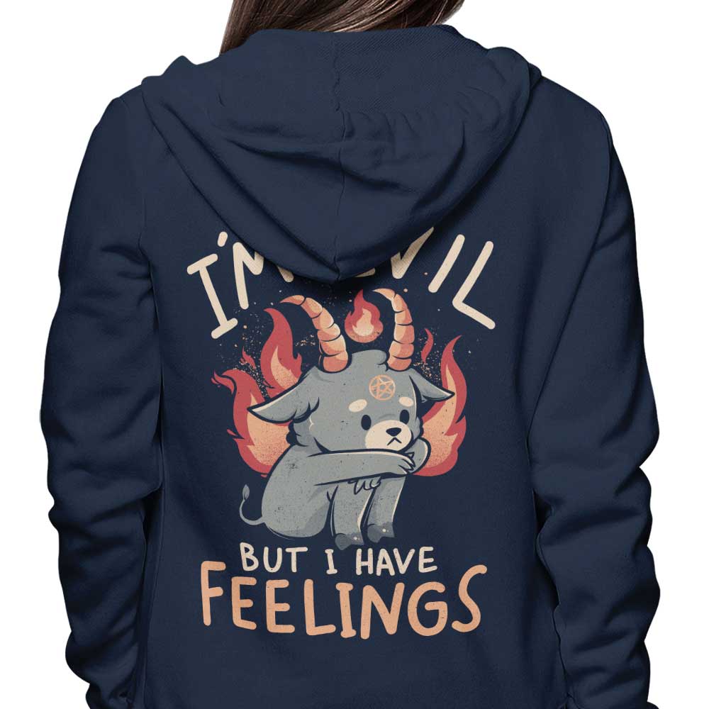 But I Have Feelings - Hoodie T-Shirts, Sweatshirt | CiraTrend.com (Image 3)