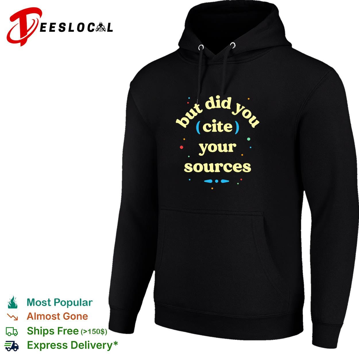 But did you cite your sources shirt