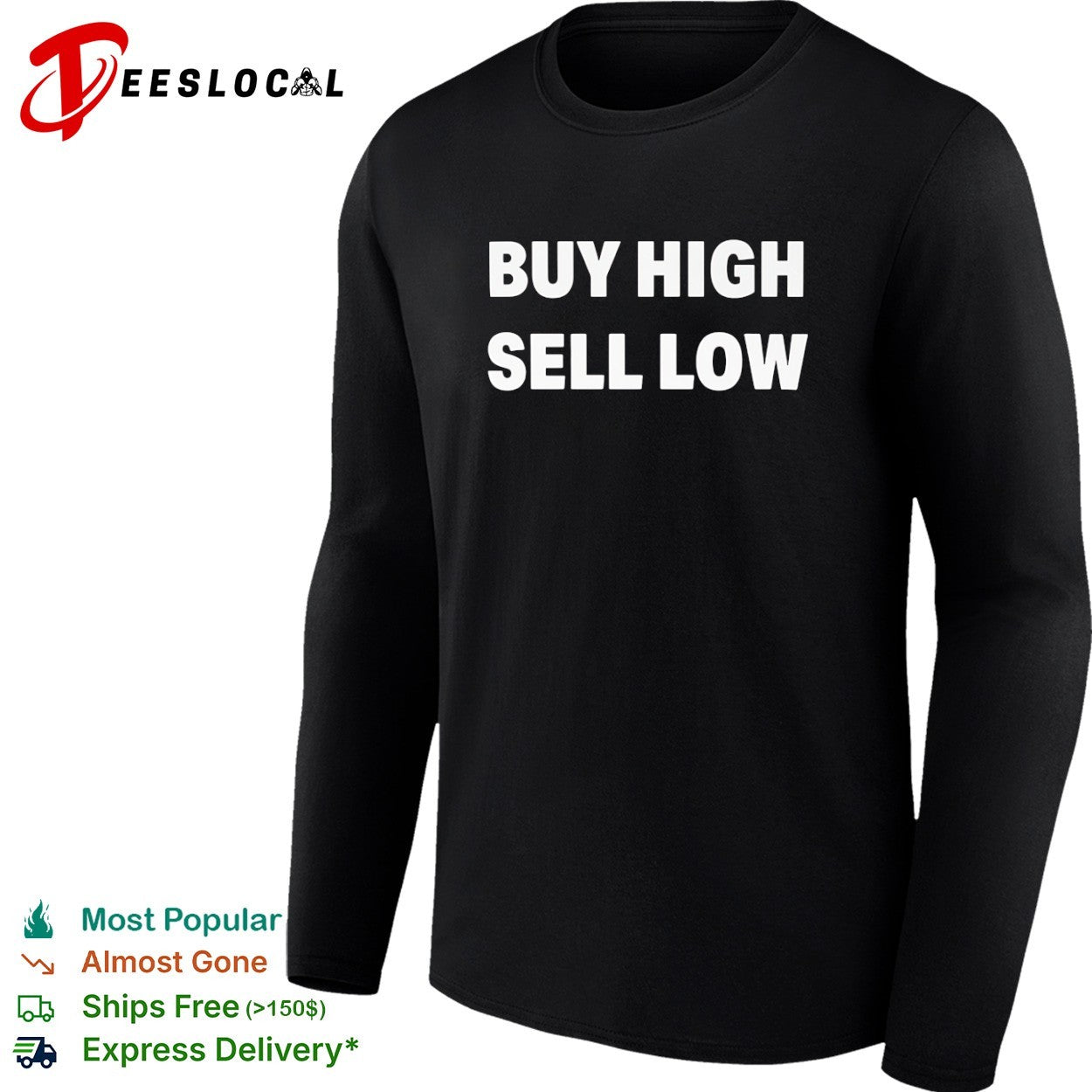 Buy high sell low shirt