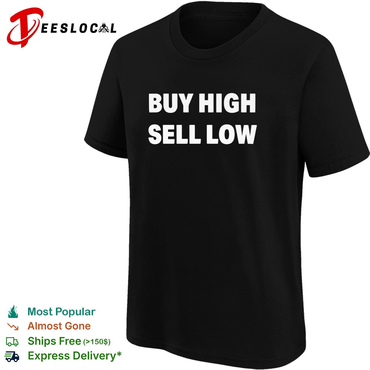 Buy high sell low shirt