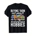 Buy yarn and use it - Knitter Crochet T-shirt -100% cotton Made in USA Hoodie, Sweatshirt | CiraTrend.com
