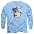 Andy Griffith Nip It Mens Long Sleeve Shirt Carolina Blue Hoodie, Sweatshirt | CiraTrend.com (Image 1)