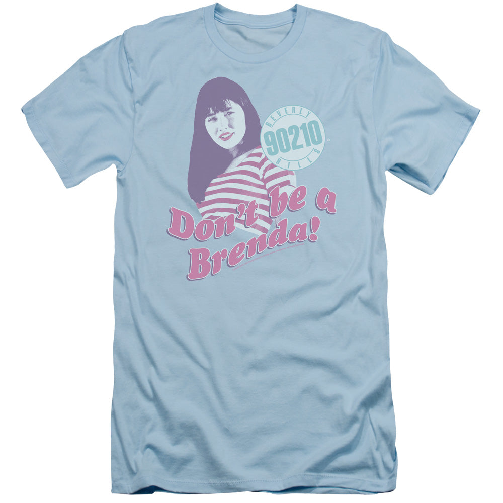 90210 Dont Be a Brenda Slim Fit Mens T Shirt Light Blue Hoodie, Sweatshirt | CiraTrend.com