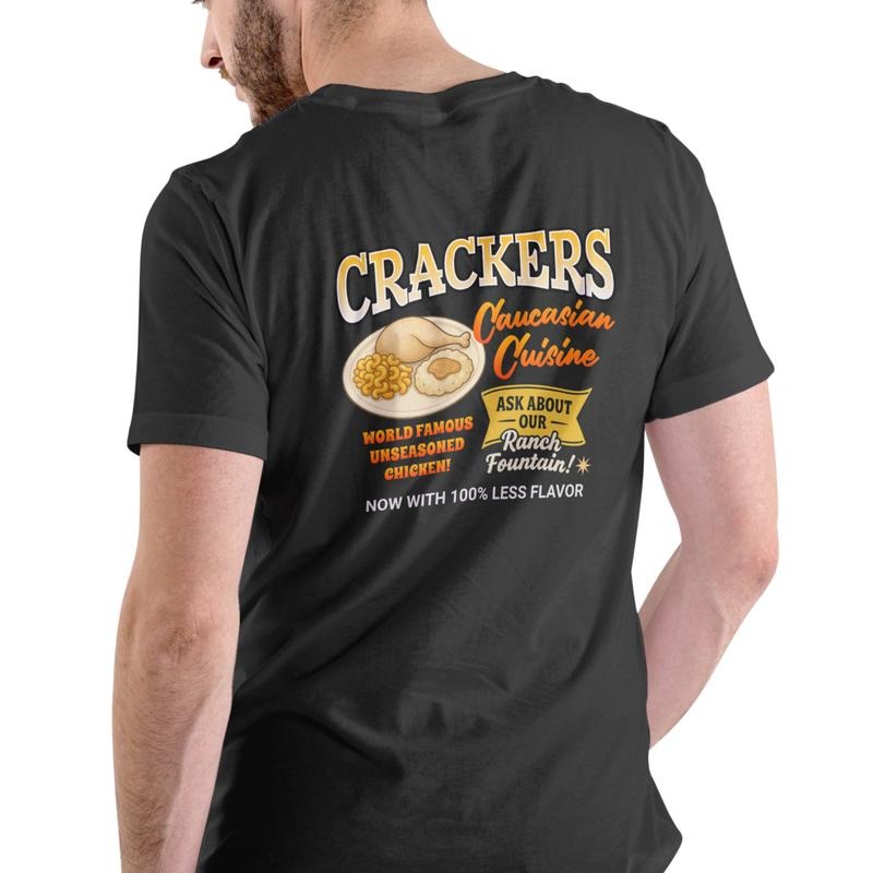 CRACKERS CAUCASIAN CUISINE T Shirt, Unisex Cotton, funny graphic t shirt Hoodie, Sweatshirt | CiraTrend.com