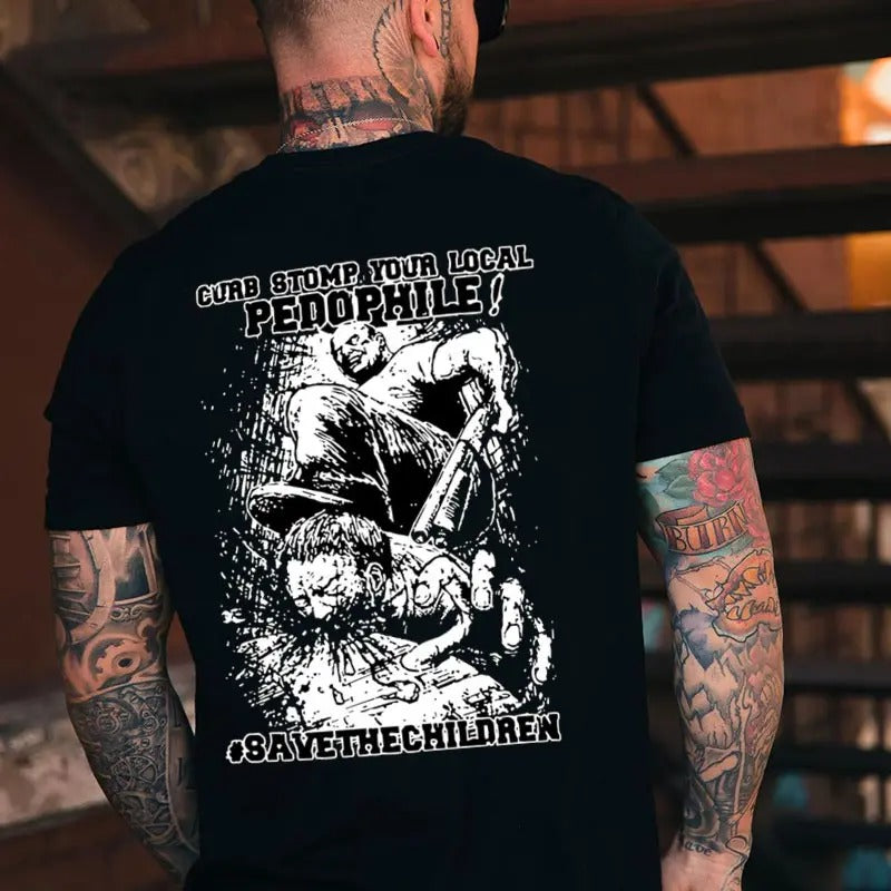 CURB STOMP YOUR LOCAL PEDOPHILE Men's T-shirt, Sweatshirt, Hoodie | CiraTrend.com