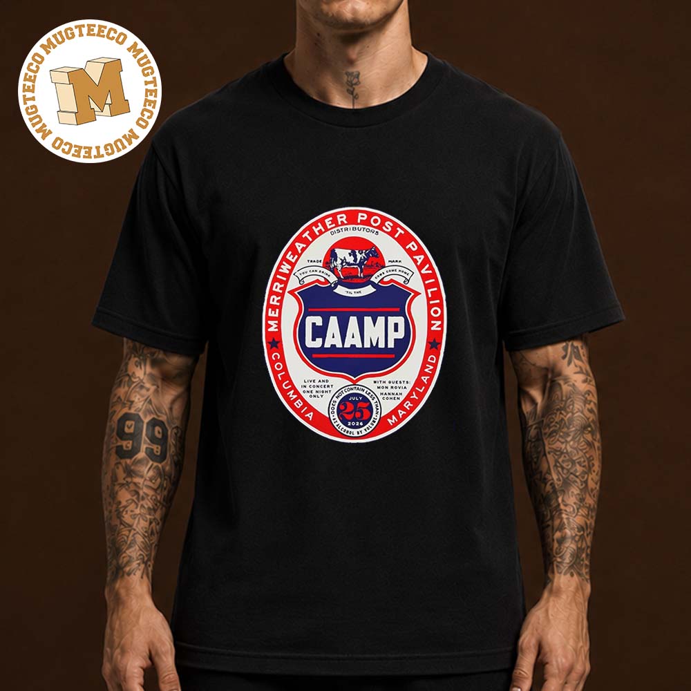 Caamp Columbia MD 2026 Event Poster At Merriweather Post Pavilion On July 25 2026 Unisex T Shirt