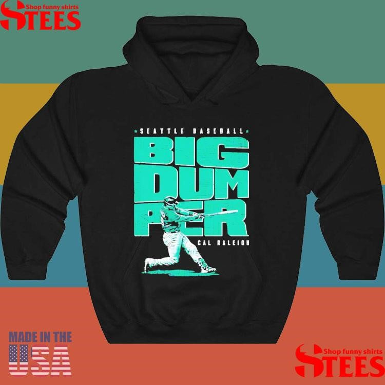 Cal Raleigh Seattle Mariners Big Dumper T-Shirts