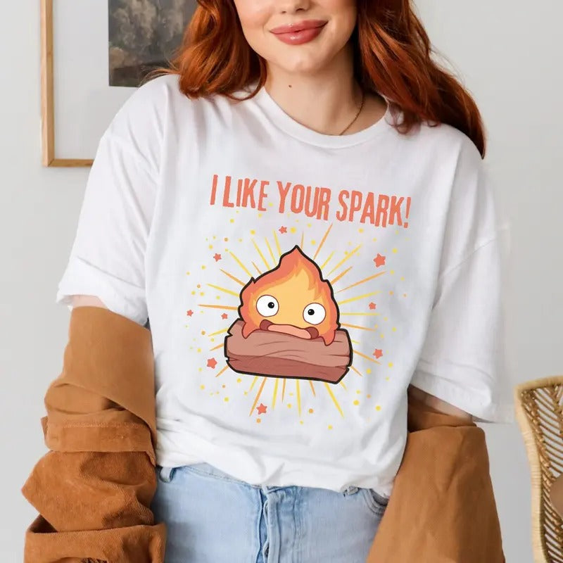 Calcifer 'I Like Your Spark' Howl's Moving Castle Inspired Tshirt Sweatshirt Hoodie | CiraTrend.com