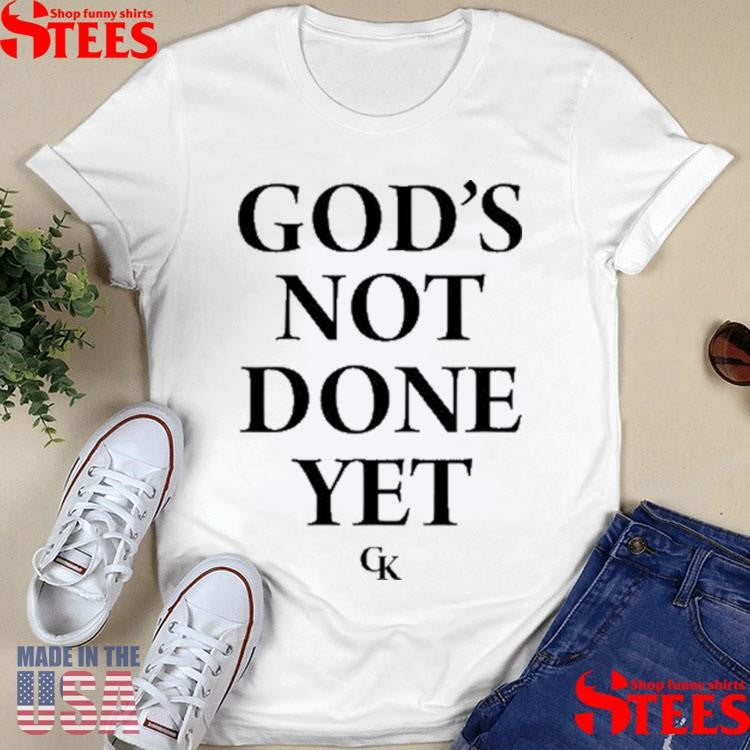 Caleb And Kelsey God’s Not Done Yet T-shirt