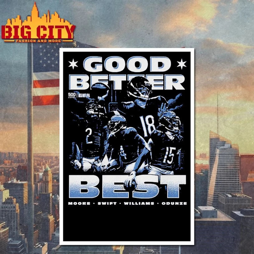 Caleb Williams Chicago Good Better Best shirt