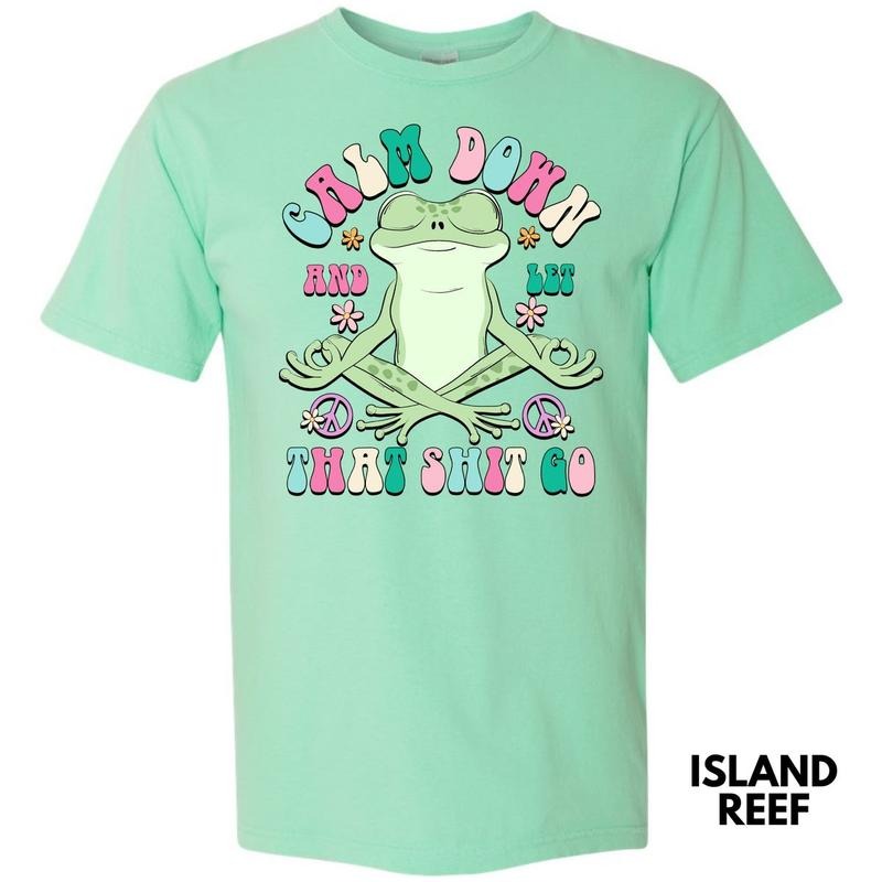 Calm Down Froggy Comfort Colors T-Shirt 'NLB' Hoodie, Sweatshirt | CiraTrend.com