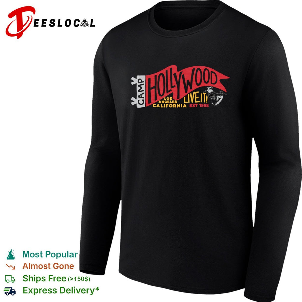 Camp Hollywood Live It California shirt