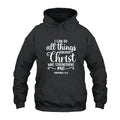 Can Do All Things Through Christ Philippians 4:13 Hoodie