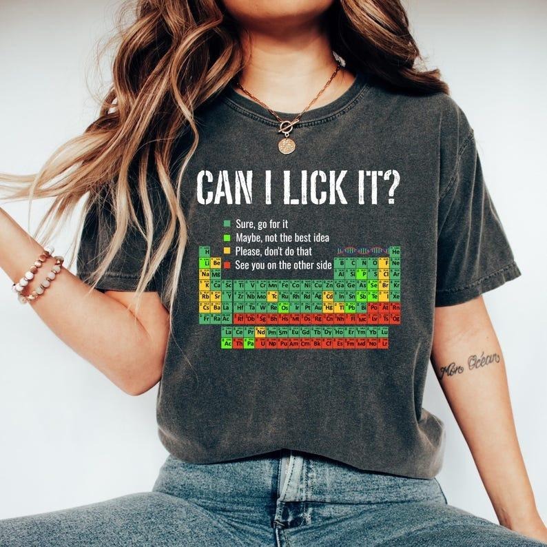 Can I Lick It Periodic Table Shirt, Funny Chemistry Shirts, Elements Table Shirt, Science Chemistry Lab Tshirt, Funny...