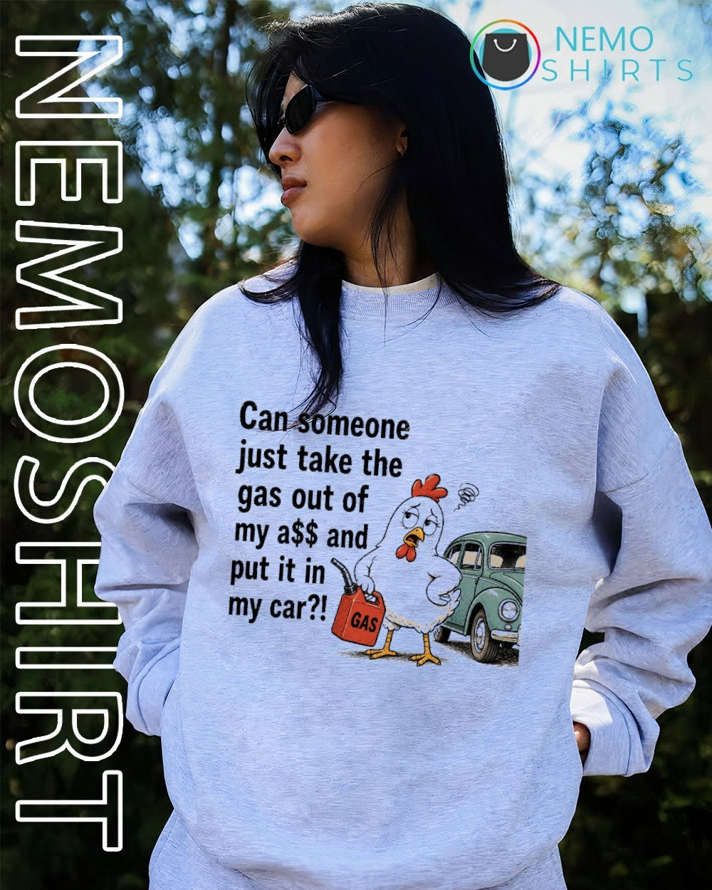 Can someone just take the gas out of my ass and put it in my car chicken shirt