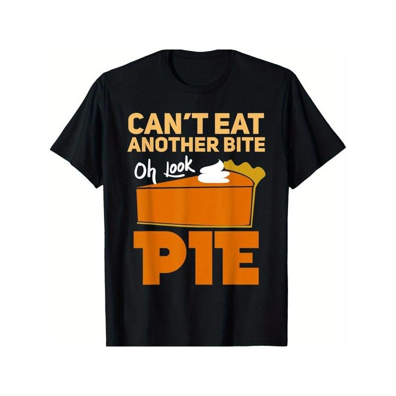 Can't Eat Another Bite Oh Look Pie Funny Thanksgiving Gift T-Shirt Made in USA Hoodie, Sweatshirt | CiraTrend.com