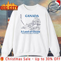 Canada A land of Giants don’t worry they’re friendly shirt