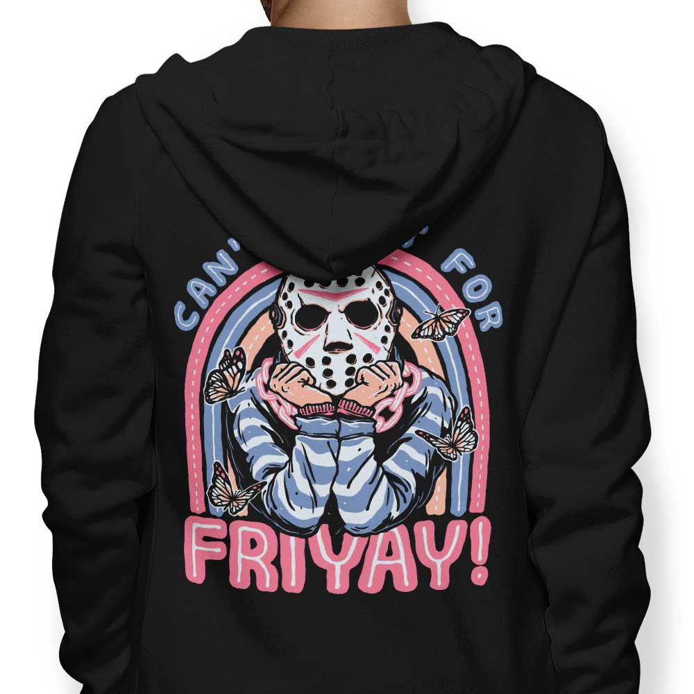 Can't Wait for Friyay - Hoodie T-Shirts, Sweatshirt | CiraTrend.com (Image 1)