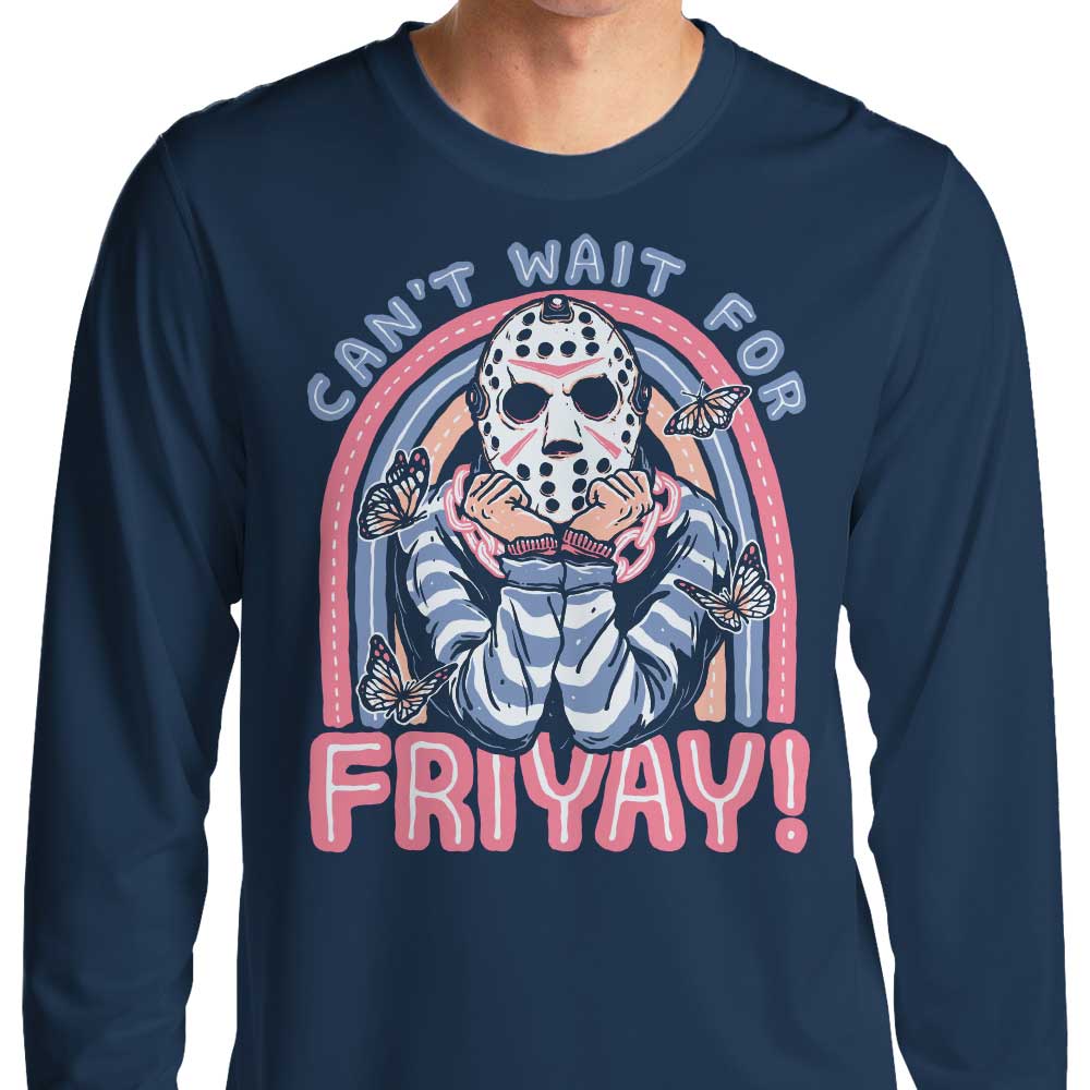 Can't Wait for Friyay - Long Sleeve T-Shirt Hoodie, Sweatshirt | CiraTrend.com (Image 3)