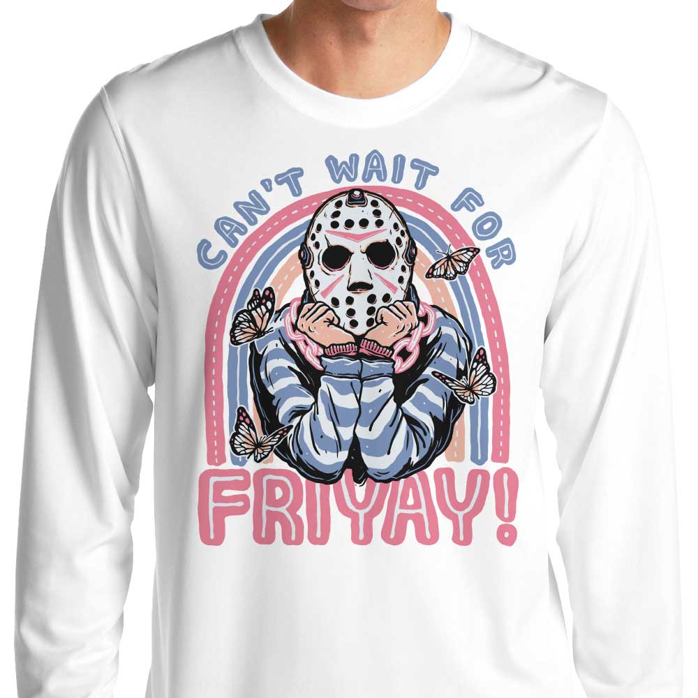 Can't Wait for Friyay - Long Sleeve T-Shirt Hoodie, Sweatshirt | CiraTrend.com (Image 4)