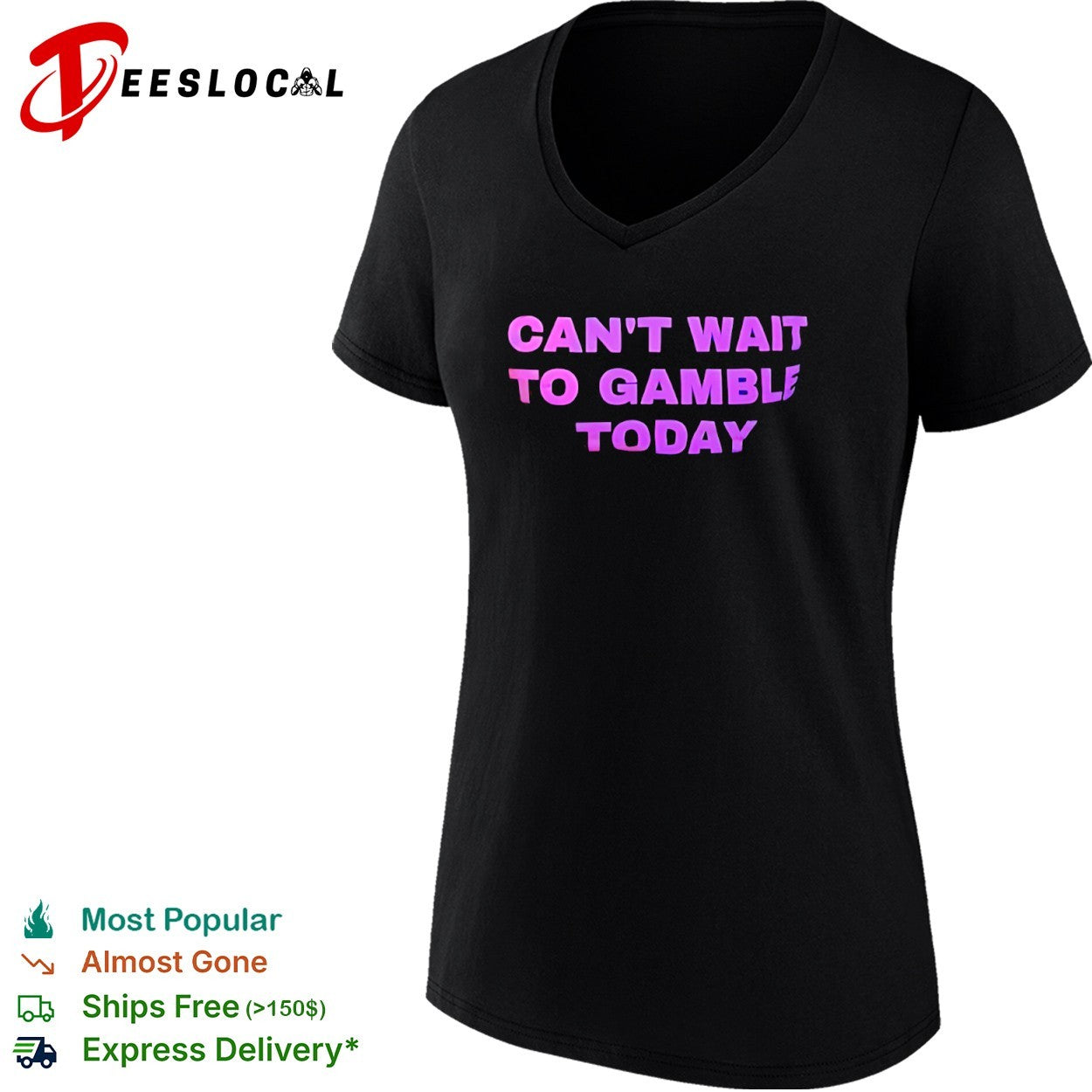 Can’t wait to gamble today shirt