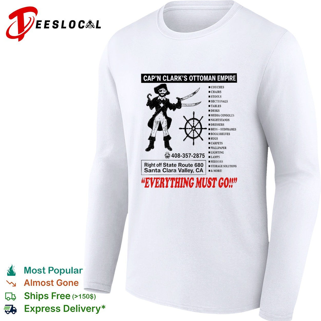 Cap’n Clark’s Ottoman Empire everything must go furniture shirt