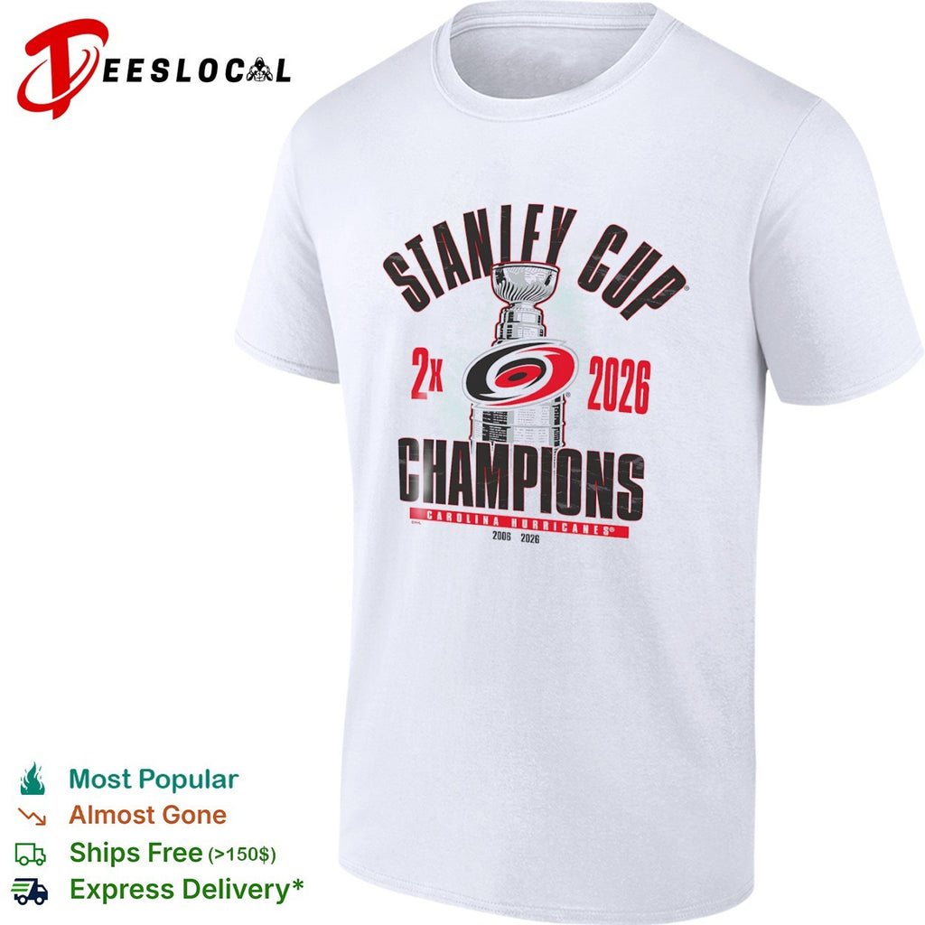 Carolina Hurricanes Stanley Cup 2x 2026 Champions shirt 2006 2026 National Hockey League